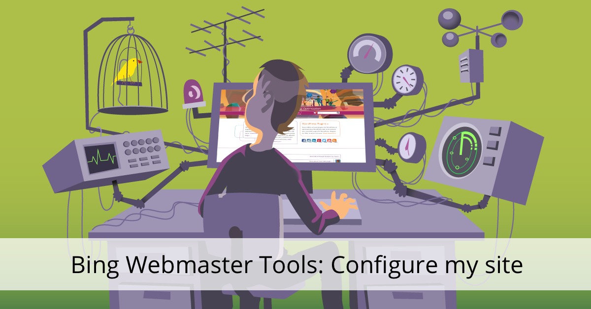 Bing Webmaster Tools: Configure my site • Yoast
