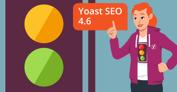 Yoast SEO 4.6: the cornerstone content update