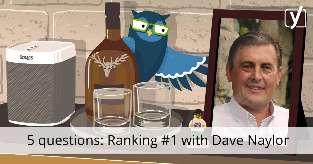 More on ranking 1 Interview with Dave Naylor • Yoast