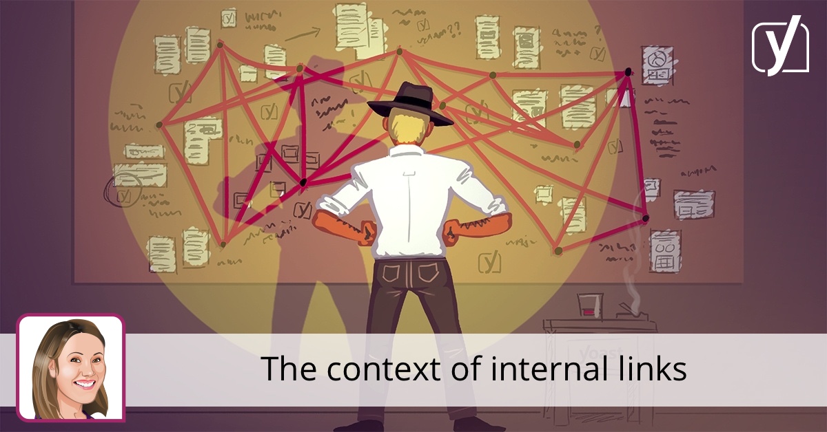 The context of internal links • Yoast