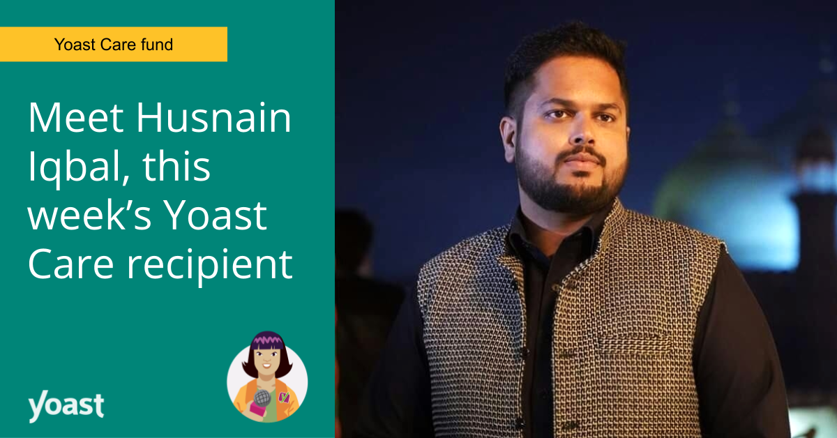 Yoast Care fund: An interview with Husnain Iqbal • Yoast