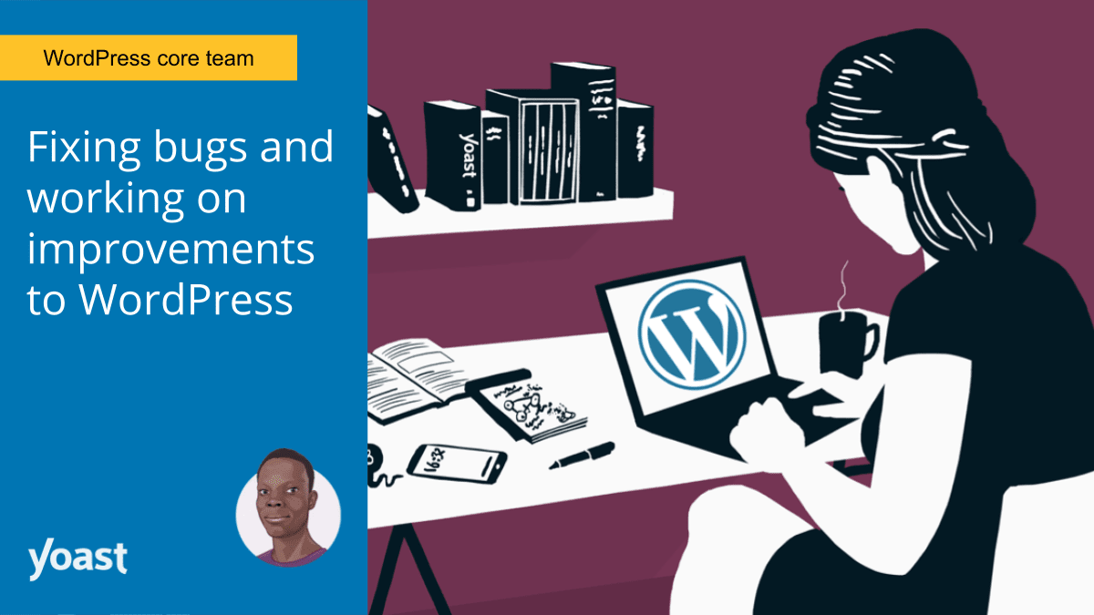 A week with us: Fixing bugs and working on improvements to WordPress ...