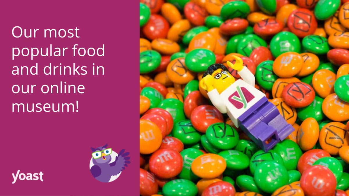 Food and drinks in the Yoast online museum • Yoast