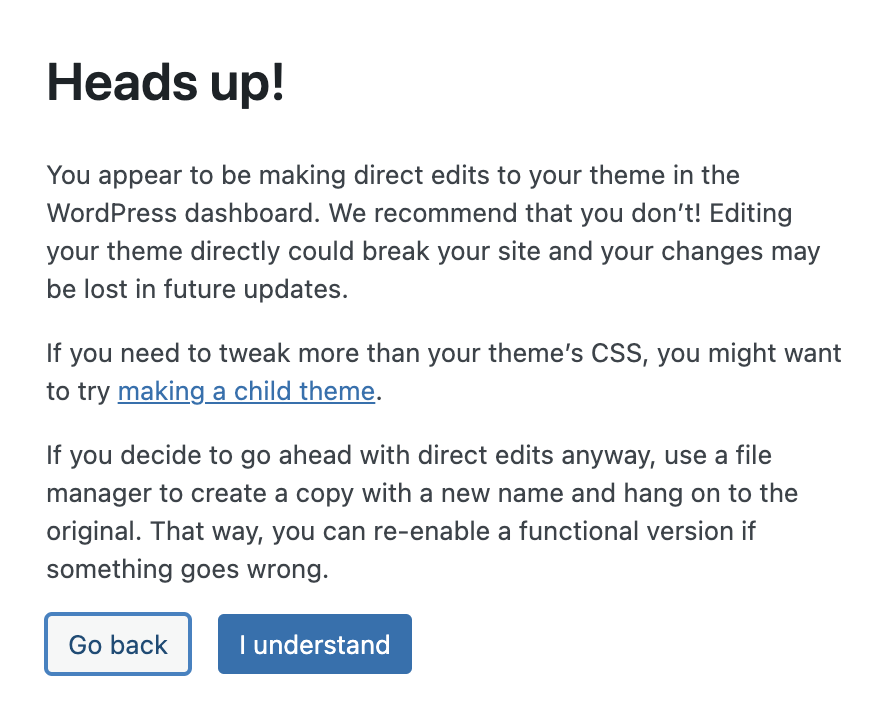 Capture d'écran du message d'avertissement qui apparaît lorsque vous entrez dans la section éditeur de thème de votre site Web WordPress