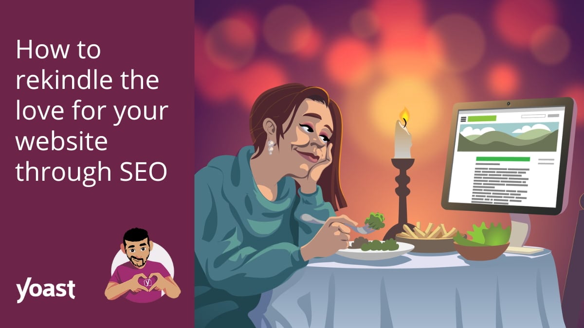 How to rekindle the **** for your website through SEO