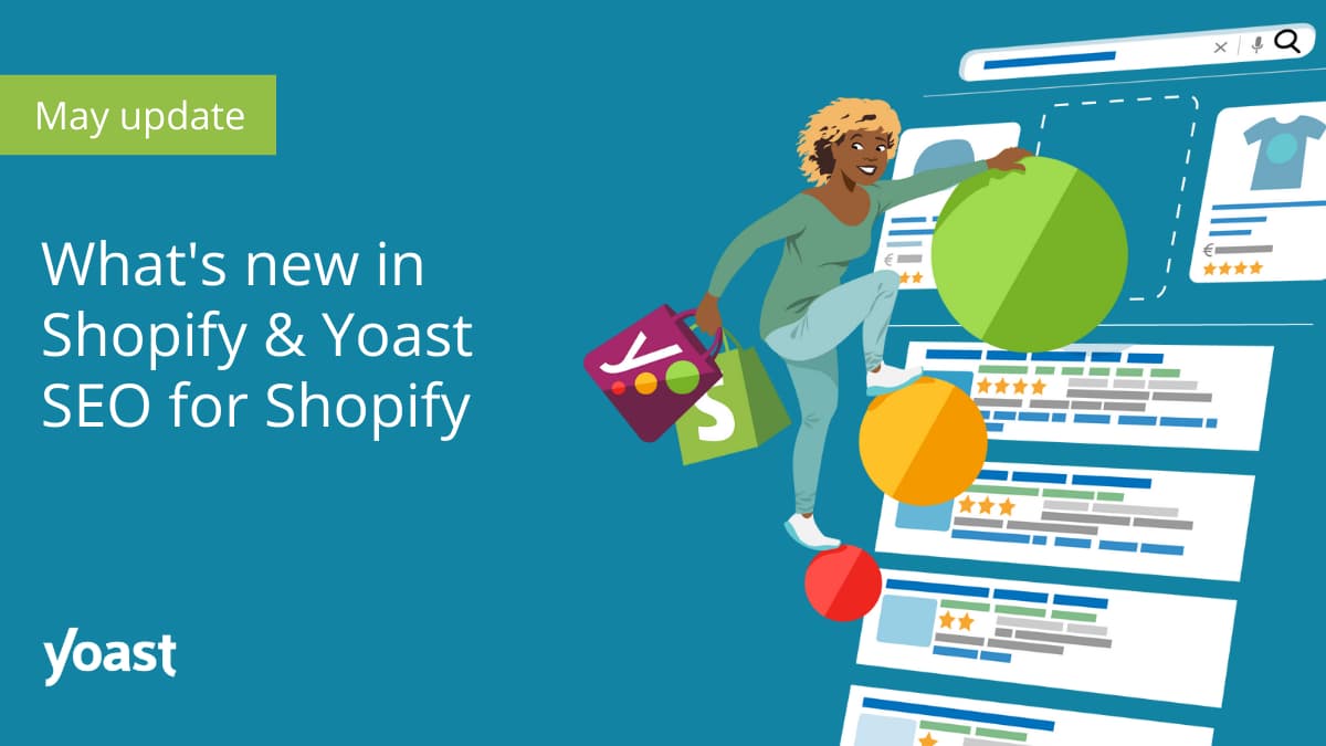Yoast SEO for Shopify and Shopify – May update