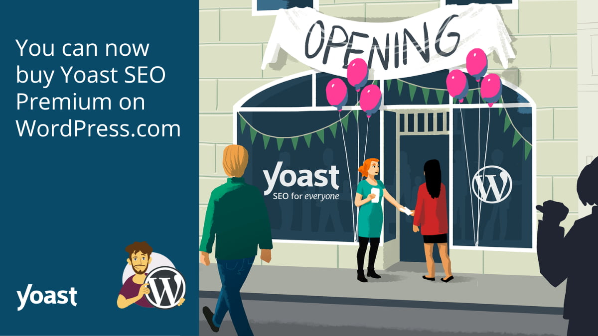 You can now buy Yoast SEO Premium on WordPress.com • Yoast