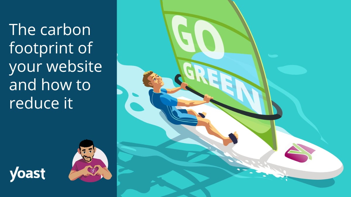 The carbon footprint of your website and how to reduce it