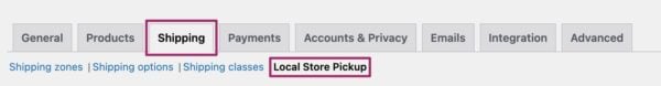 Screenshot of the Shipping tab, highlighting the Local Store Pickup option in the WooCommerce settings.