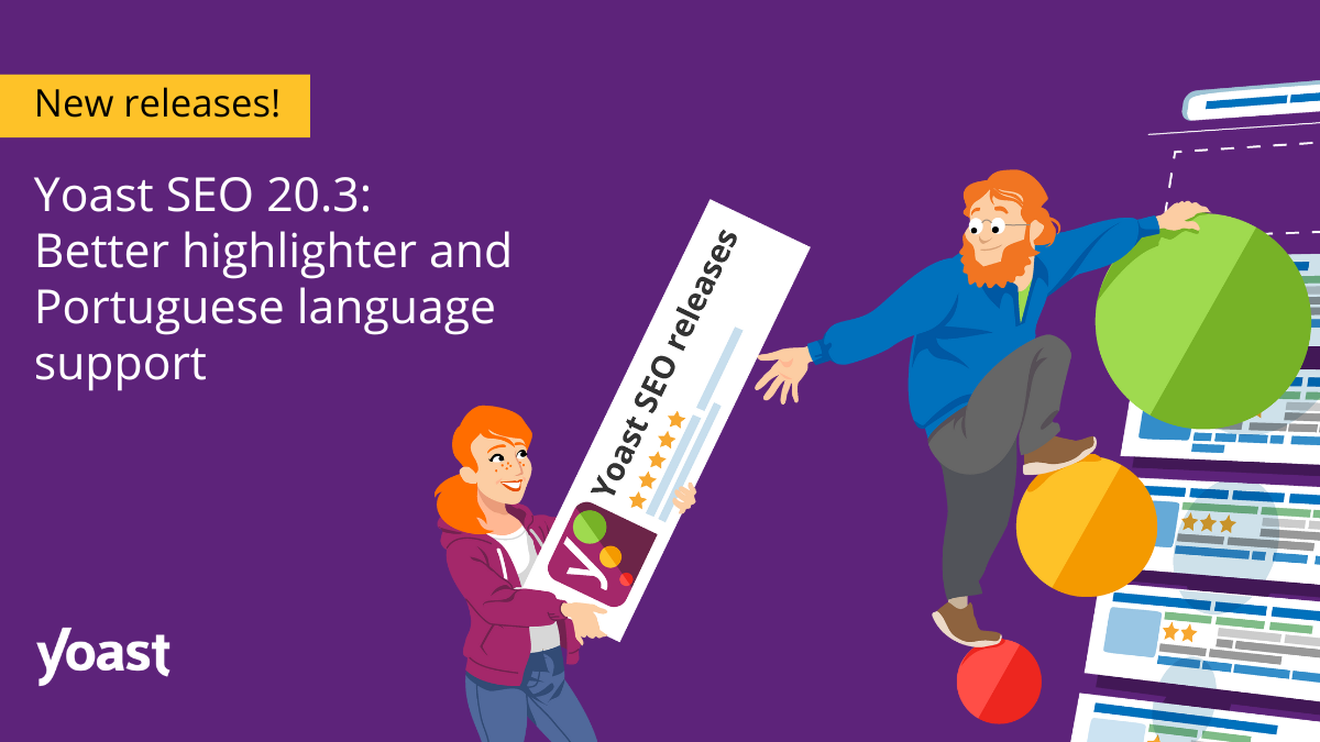 Yoast SEO 20.3: Better highlighter and Portuguese language support