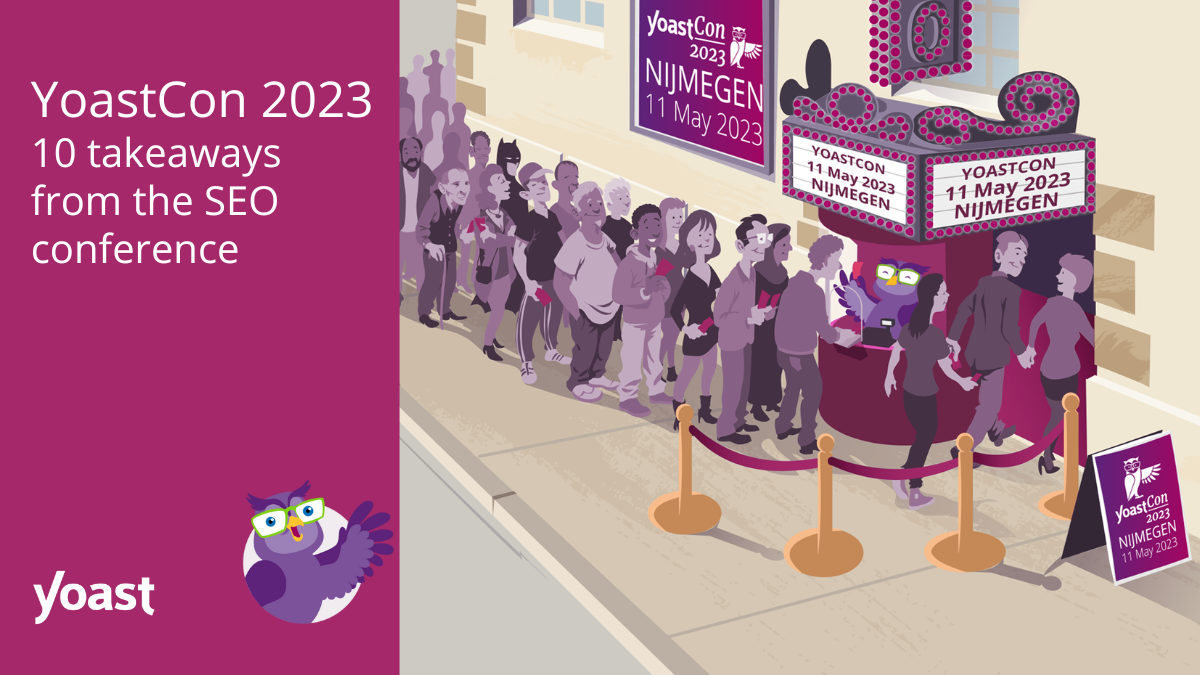 10 takeaways from the web optimization convention • Yoast