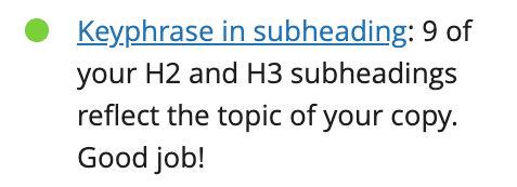 How to Use Headings on Your Website • Yoast green dot indicating a positive result for the subheading evaluation