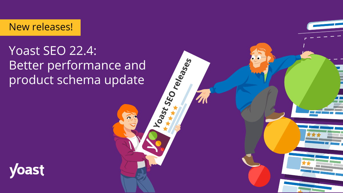 Yoast SEO 22.4: Better performance and product schema update