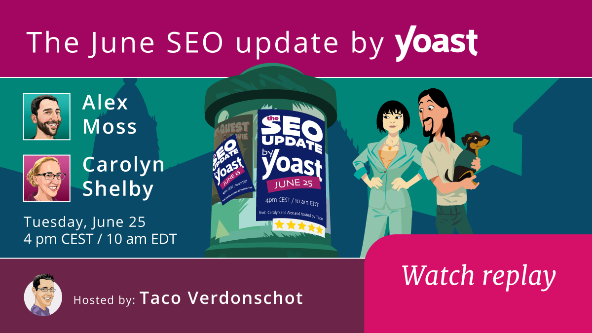 The SEO update by Yoast - June 2024 Edition • Yoast