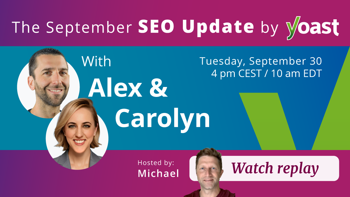 The SEO Update by Yoast September 2025 Edition • Yoast