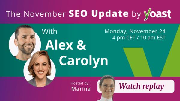 SEO Update by Yoast November 2025 edition recap