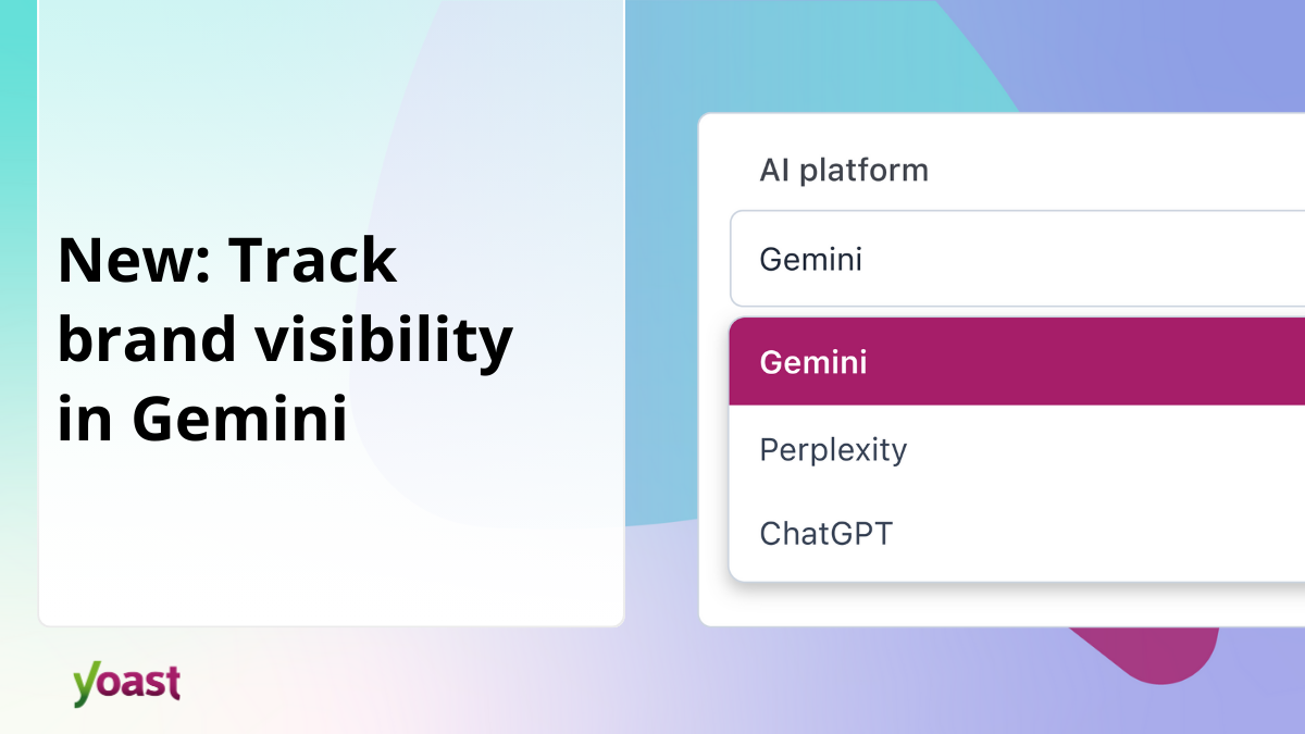 New: Track brand visibility in Gemini with Yoast AI Brand Insights