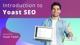 Introduction to Yoast SEO webinar