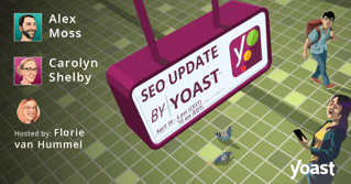 The SEO update by Yoast – April 2024 Edition