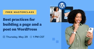 Webinar by Bluehost: Best practices for building page and post on WordPress
