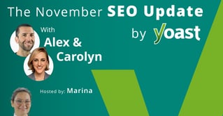 The SEO Update by Yoast - November 2025 Edition