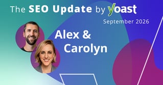 The SEO Update by Yoast – September 2026