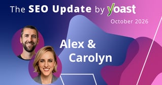 The SEO Update by Yoast – October 2026