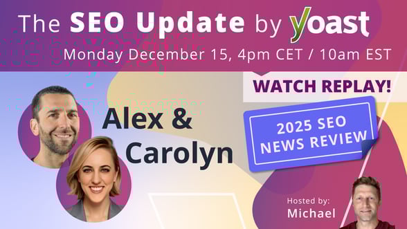 The December 2025 edition of the SEO Update by Yoast: AI search, publisher deals & more