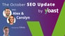 The SEO Update by Yoast – October 2025 Edition