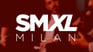 SMXL Milan