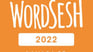 WordSesh 2022