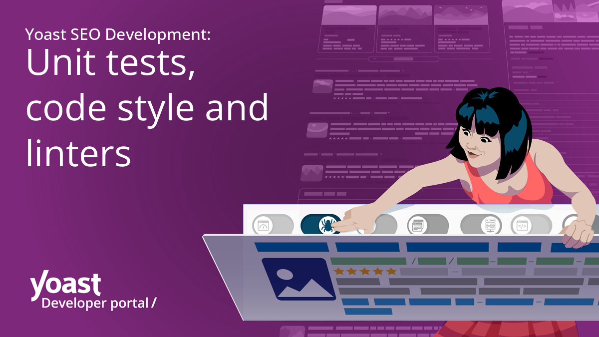Yoast SEO Development: Unit tests, code style and linters | Yoast ...